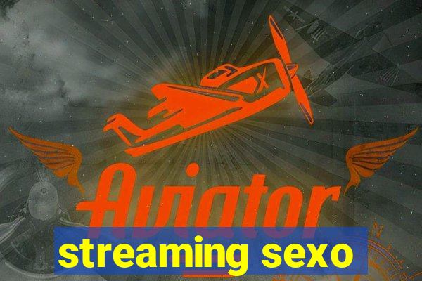 streaming sexo